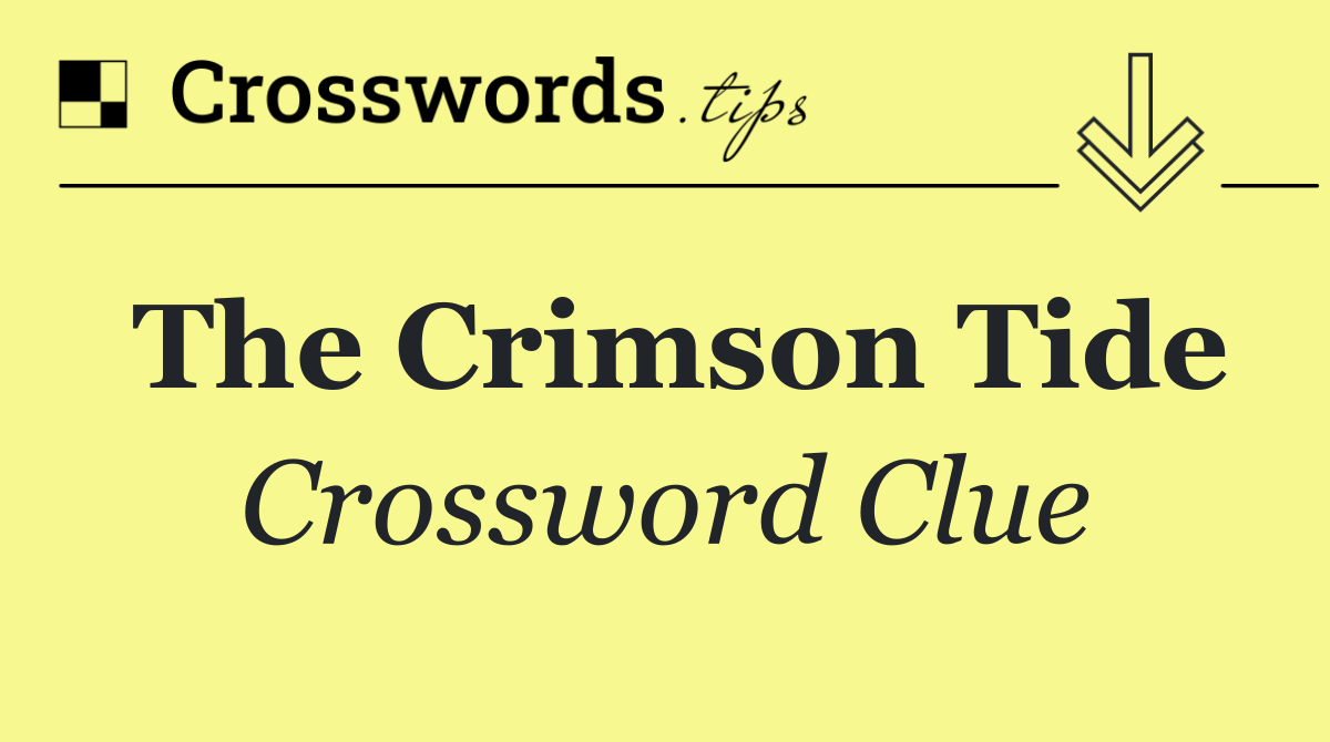 The Crimson Tide