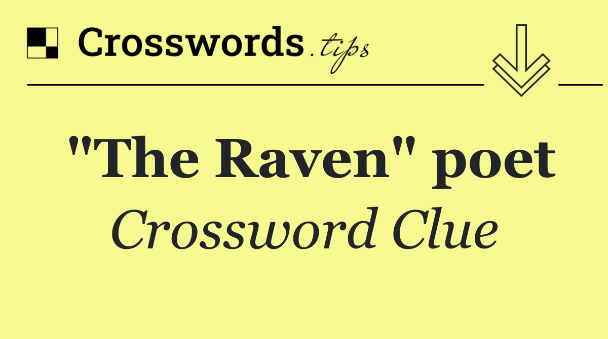 "The Raven" poet