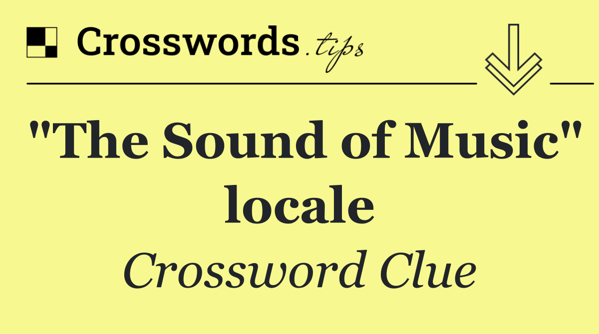 "The Sound of Music" locale
