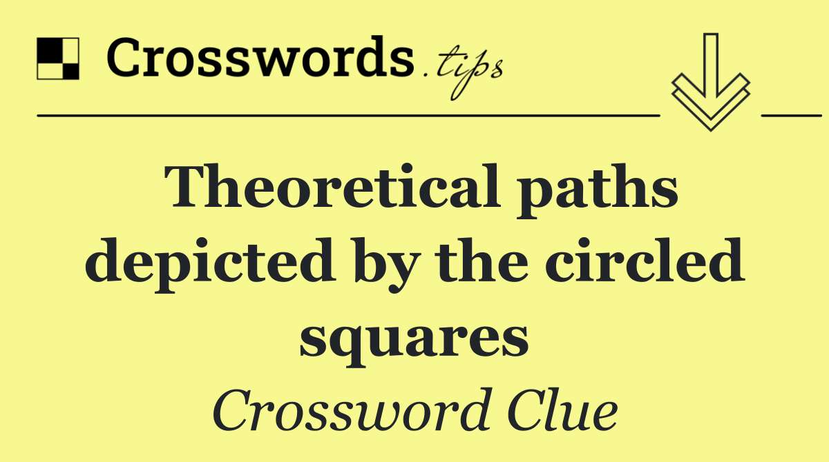 Theoretical paths depicted by the circled squares