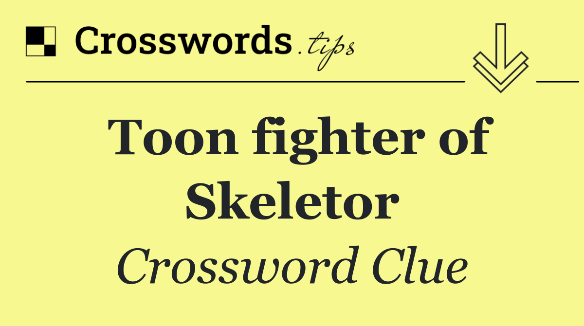 Toon fighter of Skeletor