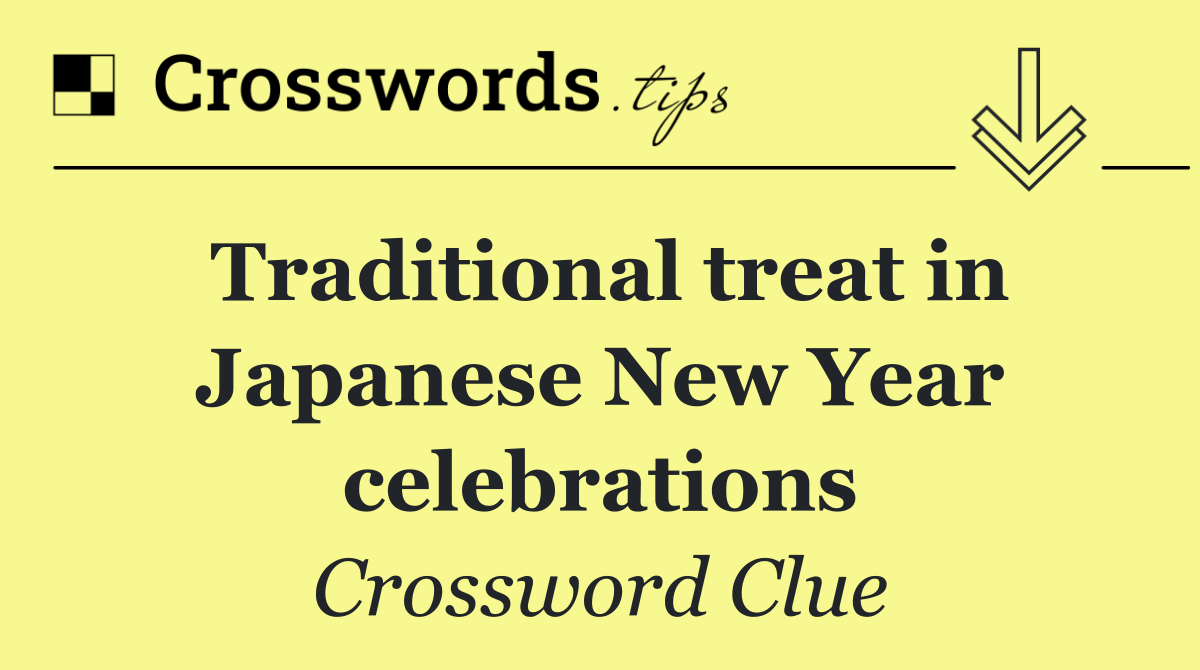 Traditional treat in Japanese New Year celebrations