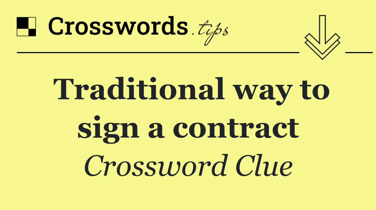 Traditional way to sign a contract