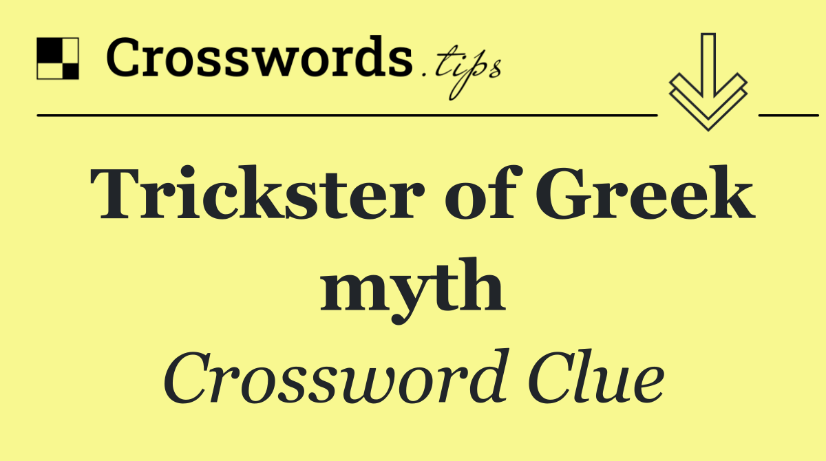 Trickster of Greek myth