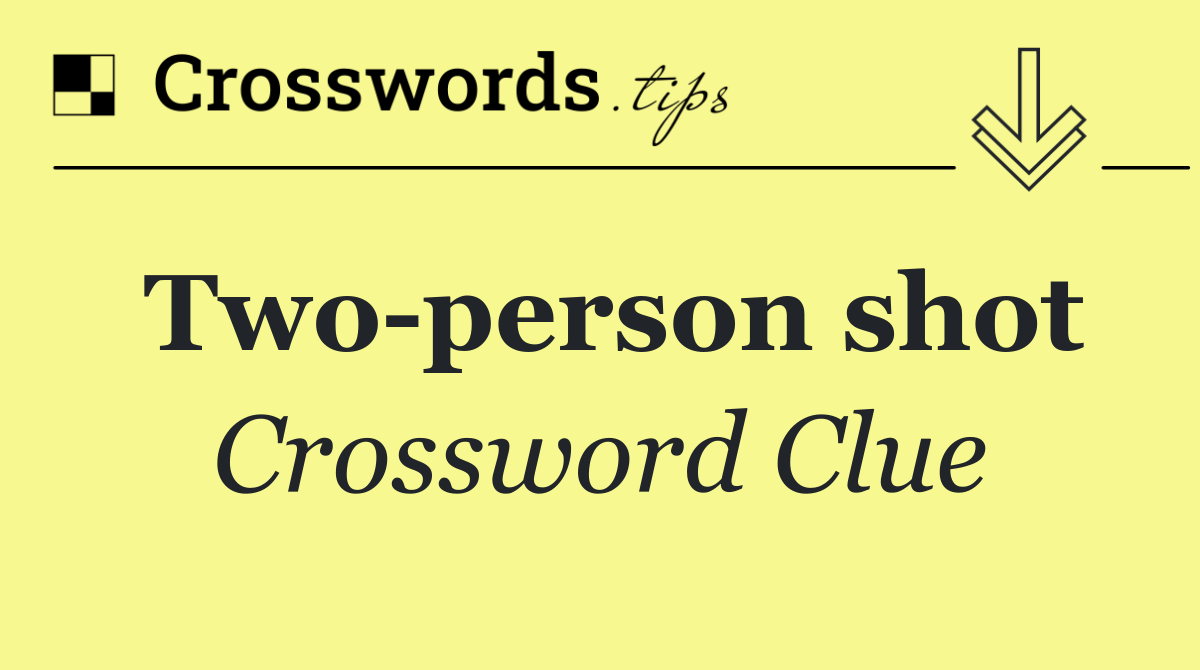 Two person shot