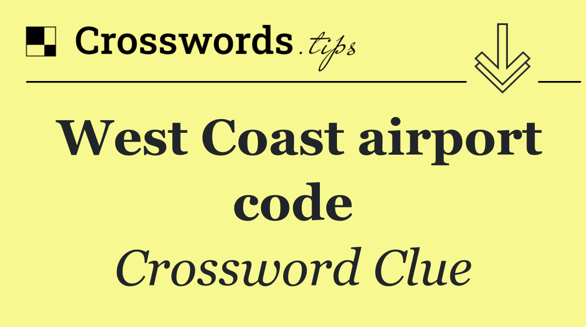 West Coast airport code