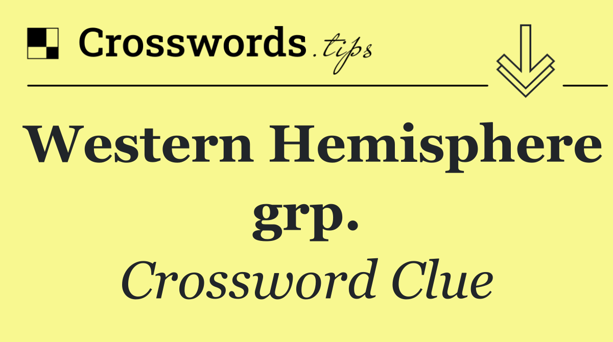 Western Hemisphere grp.