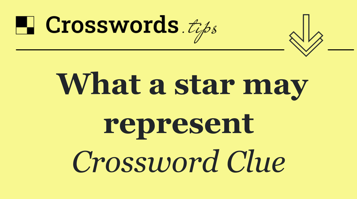 What a star may represent