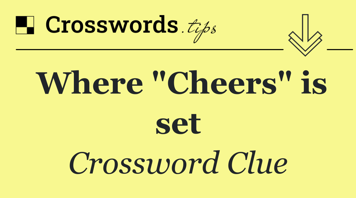 Where "Cheers" is set