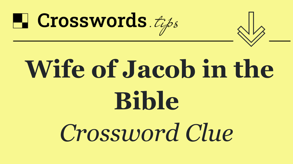 Wife of Jacob in the Bible