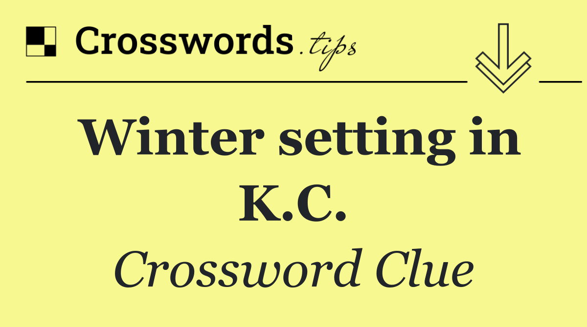 Winter setting in K.C.