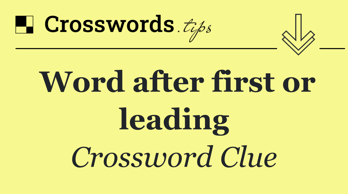 Word after first or leading