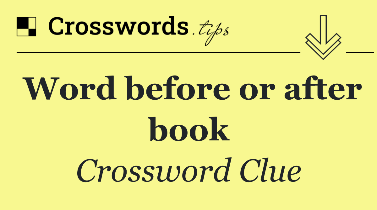 Word before or after book