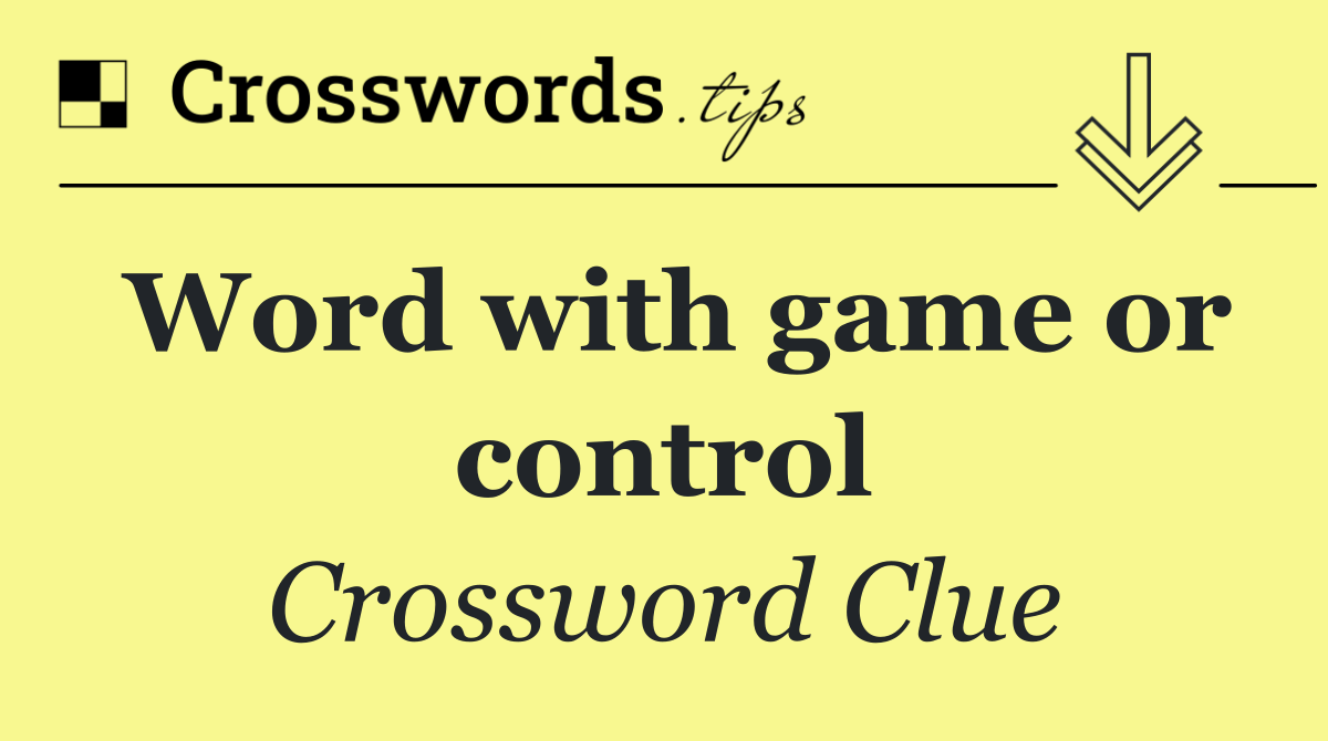 Word with game or control