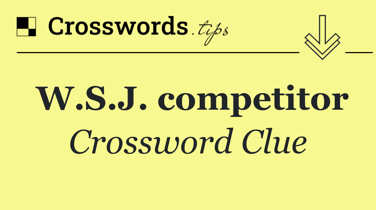 W.S.J. competitor