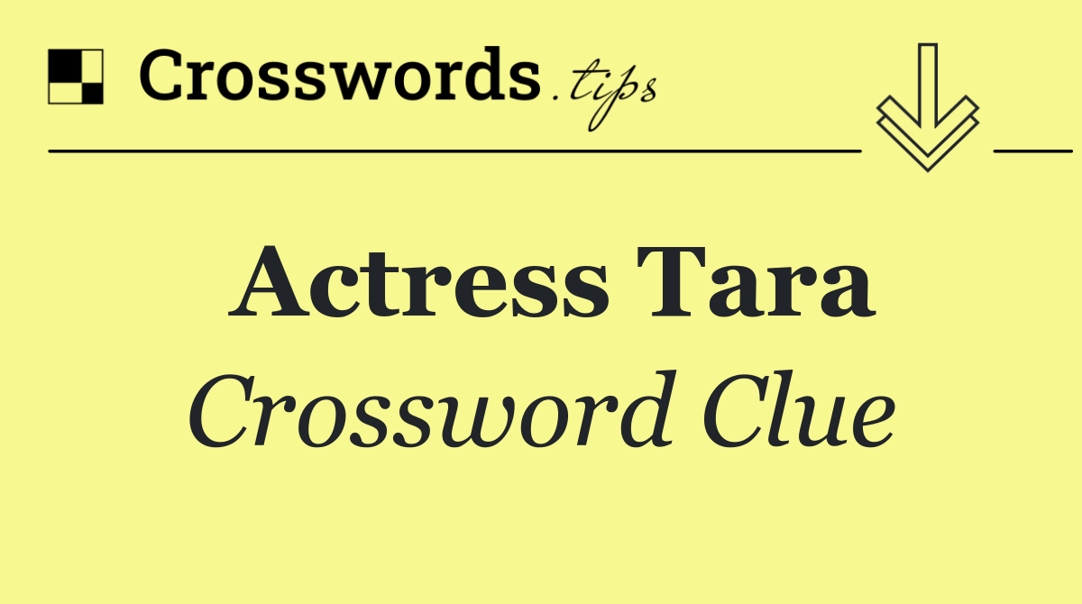 Actress Tara