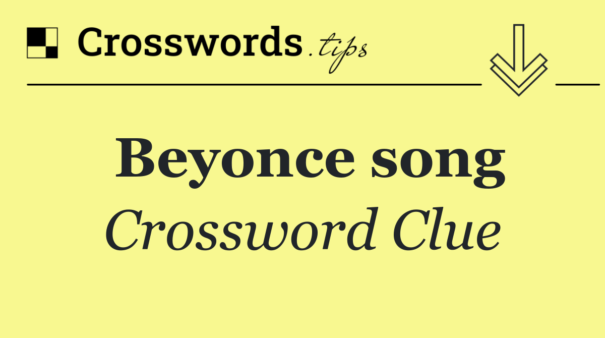 Beyonce song