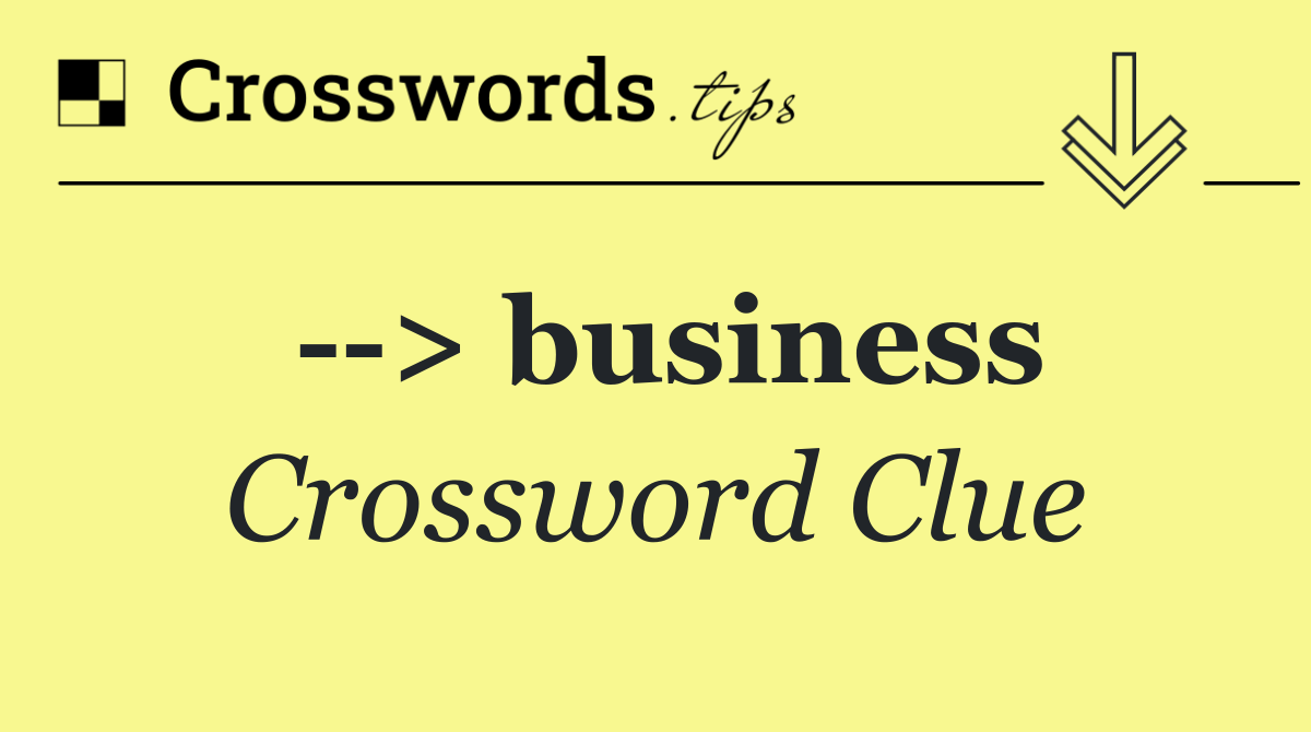   > business
