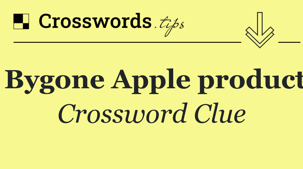 Bygone Apple product