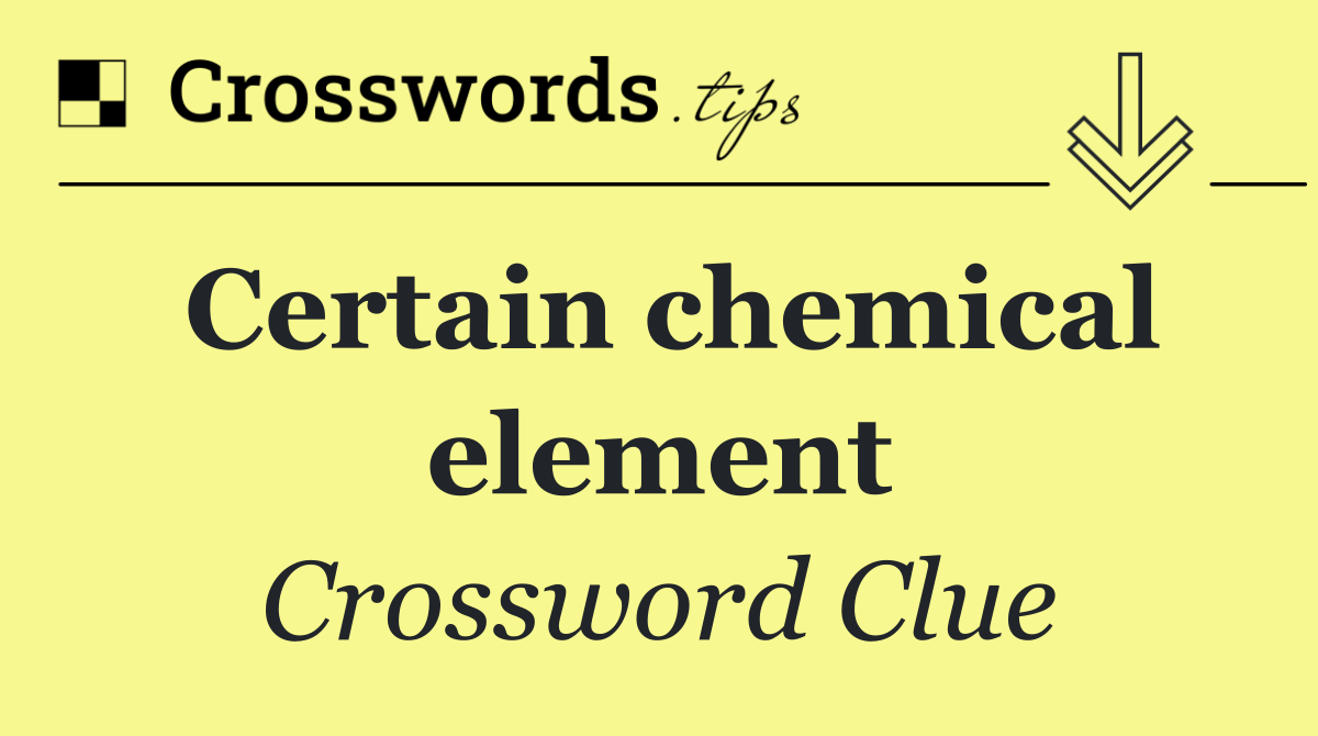 Certain chemical element