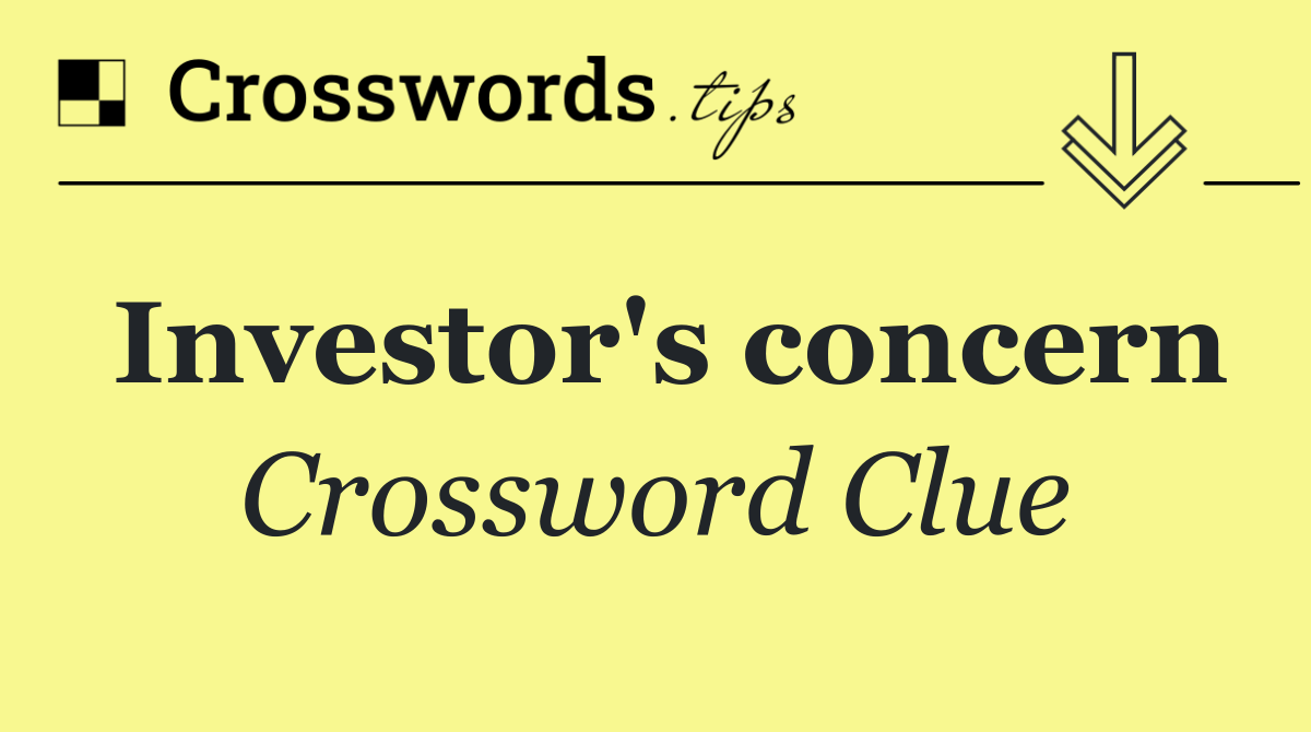 Investor's concern