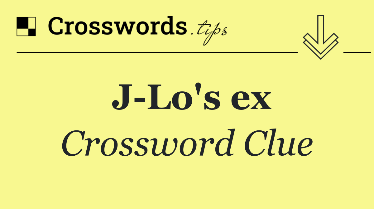 J Lo's ex