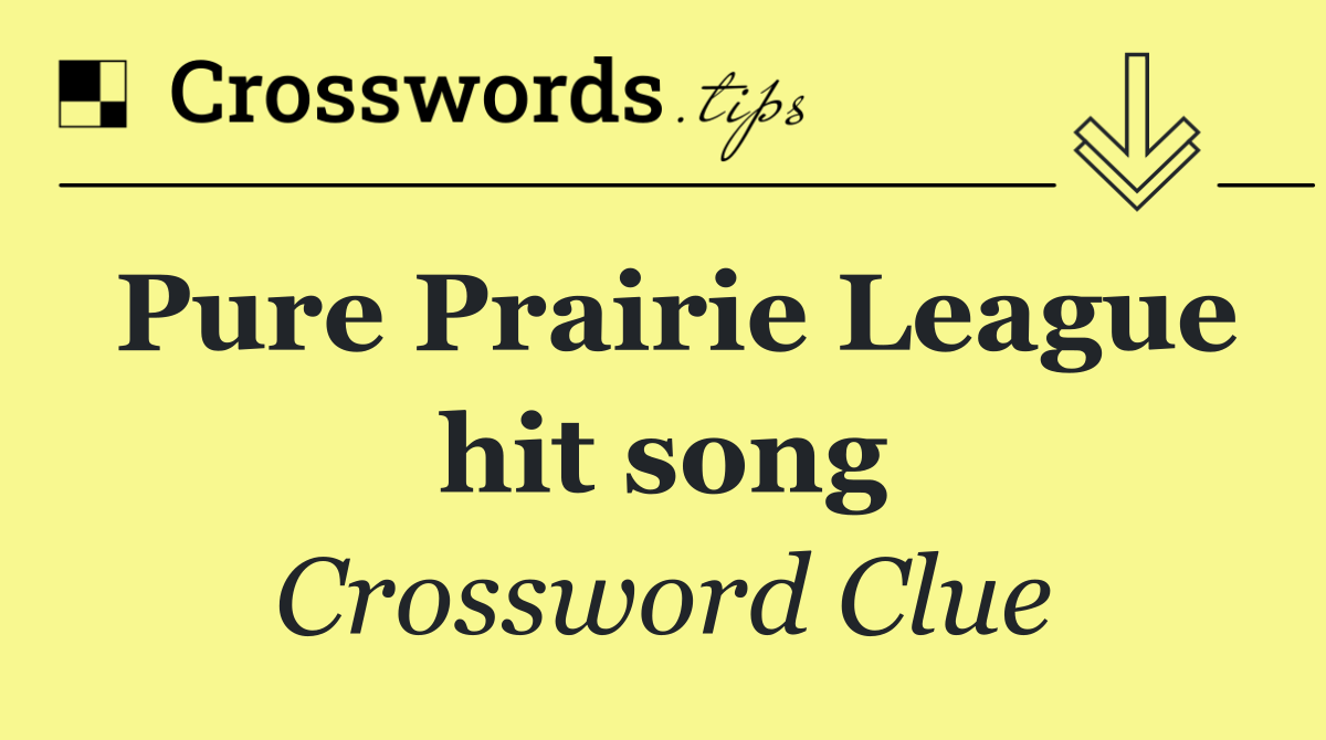 Pure Prairie League hit song