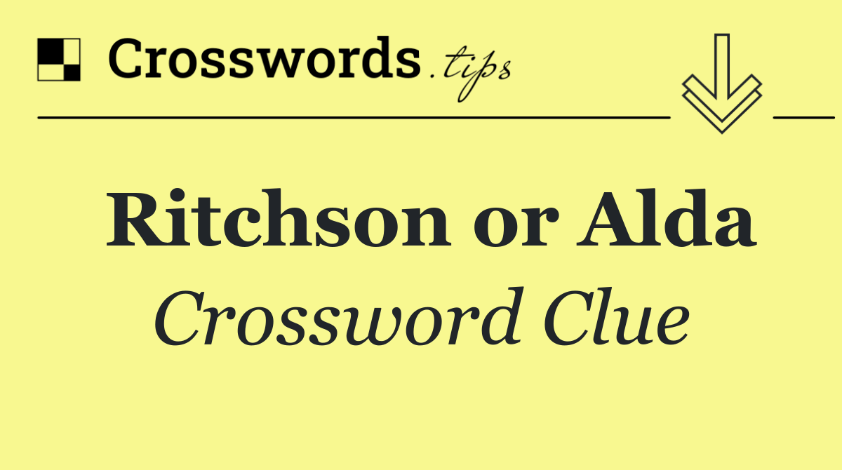Ritchson or Alda