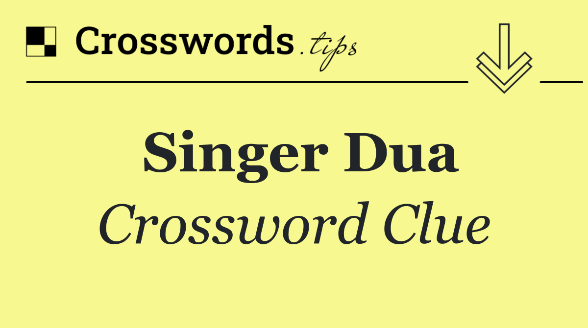 Singer Dua