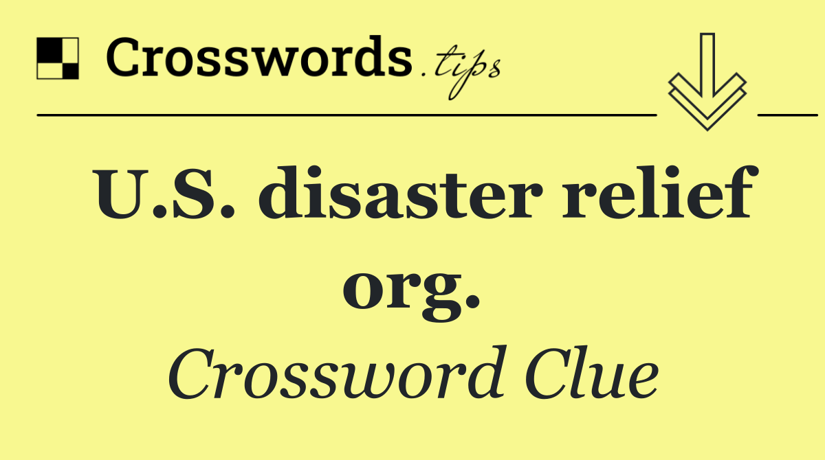 U.S. disaster relief org.