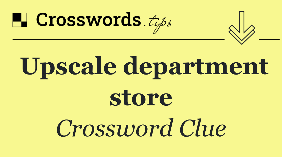 Upscale department store