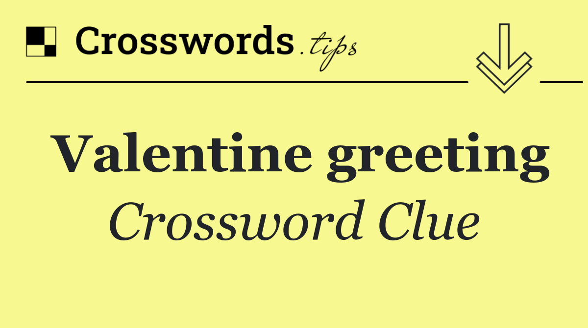 Valentine greeting
