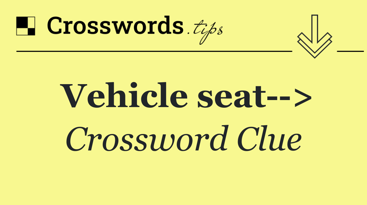 Vehicle seat  >