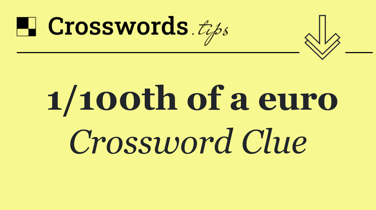 1/100th of a euro