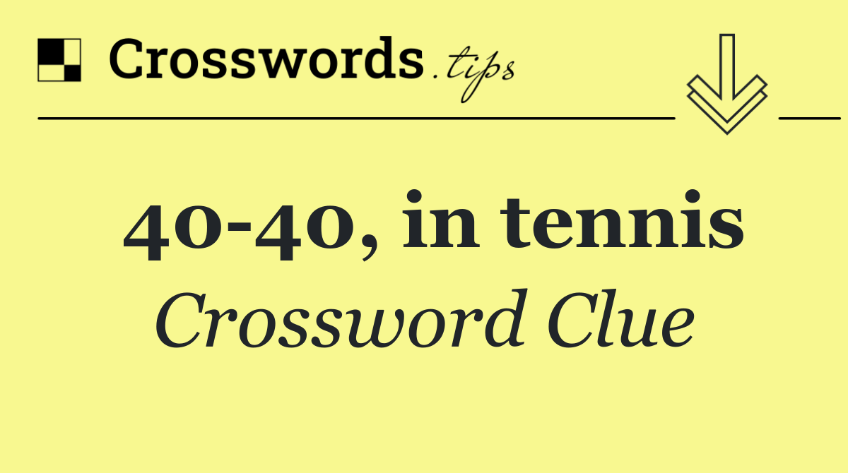 40 40, in tennis