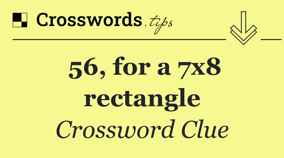56, for a 7x8 rectangle