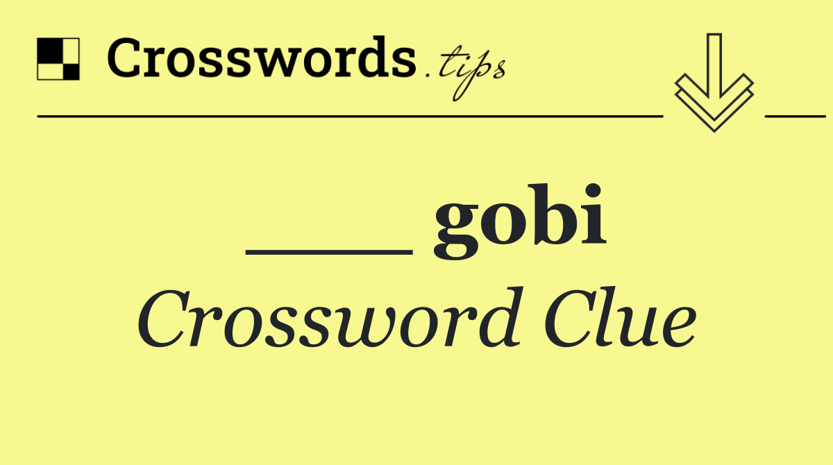 ___ gobi