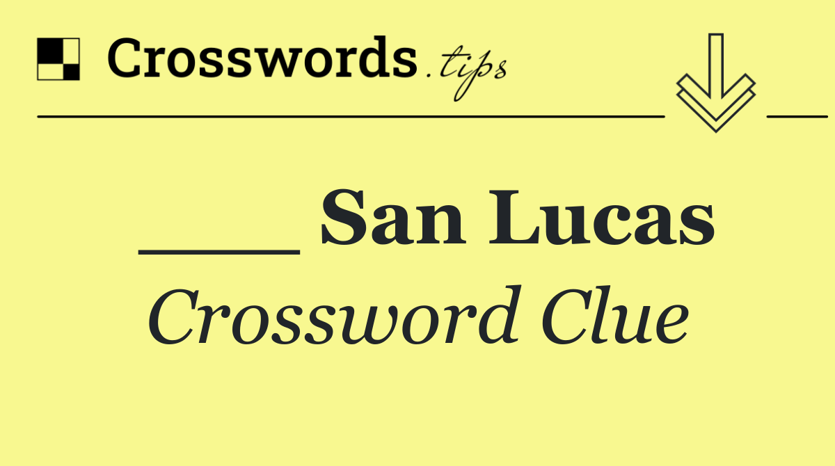 ___ San Lucas