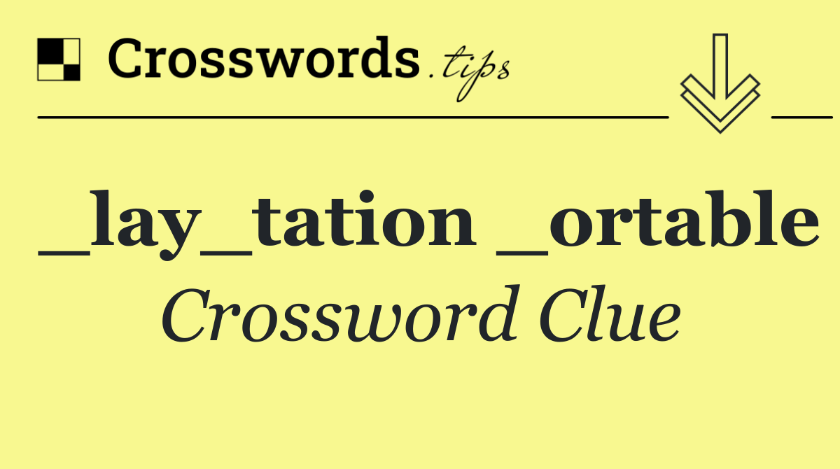 _lay_tation _ortable
