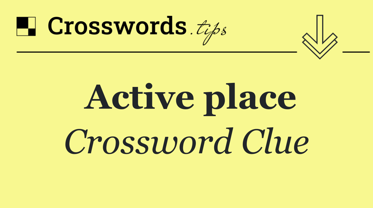 Active place