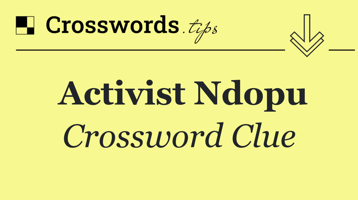 Activist Ndopu