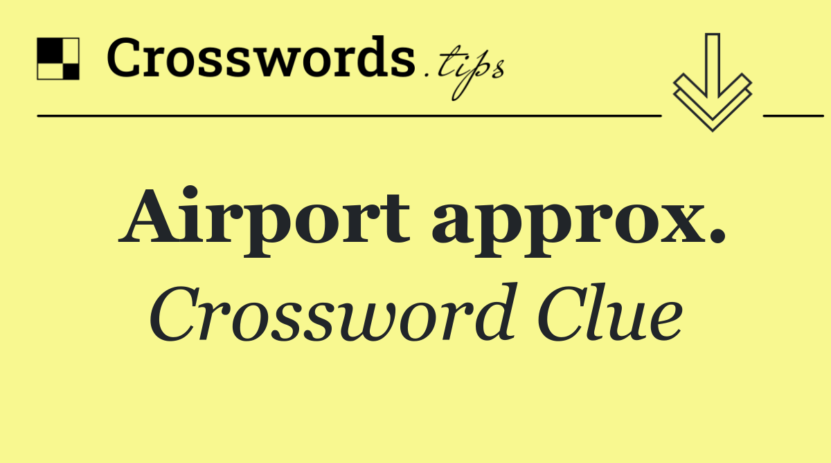 Airport approx.