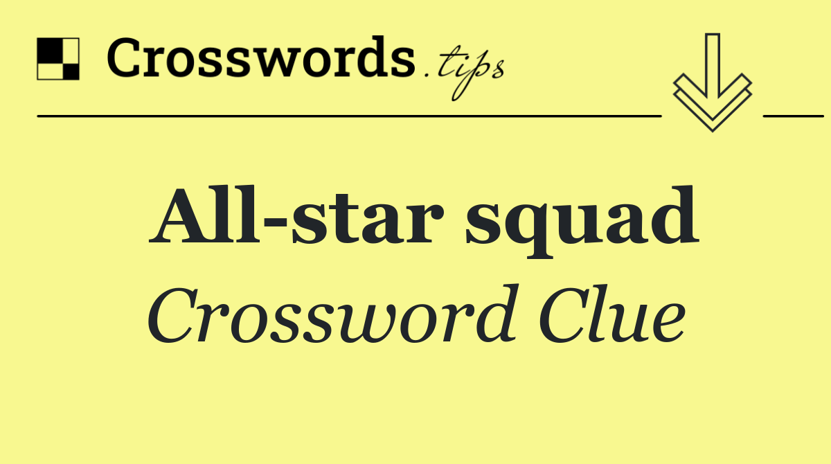 All star squad
