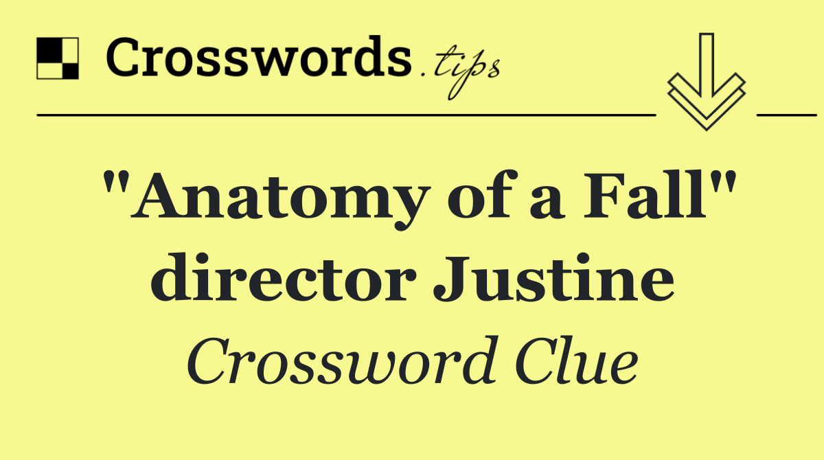 "Anatomy of a Fall" director Justine