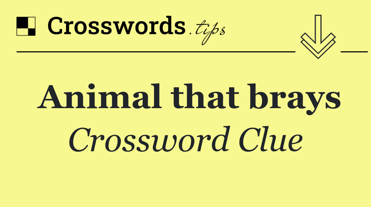Animal that brays