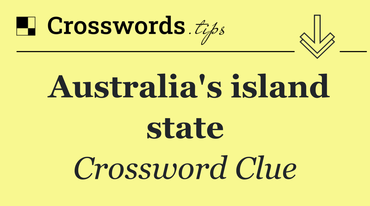 Australia's island state