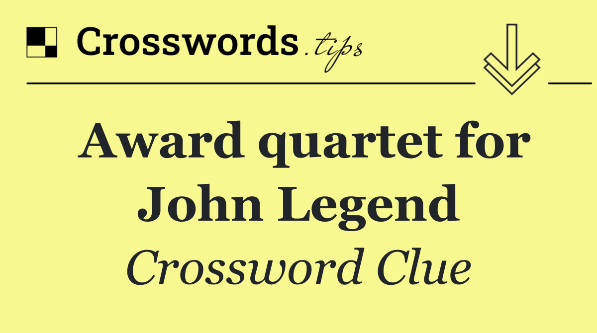 Award quartet for John Legend