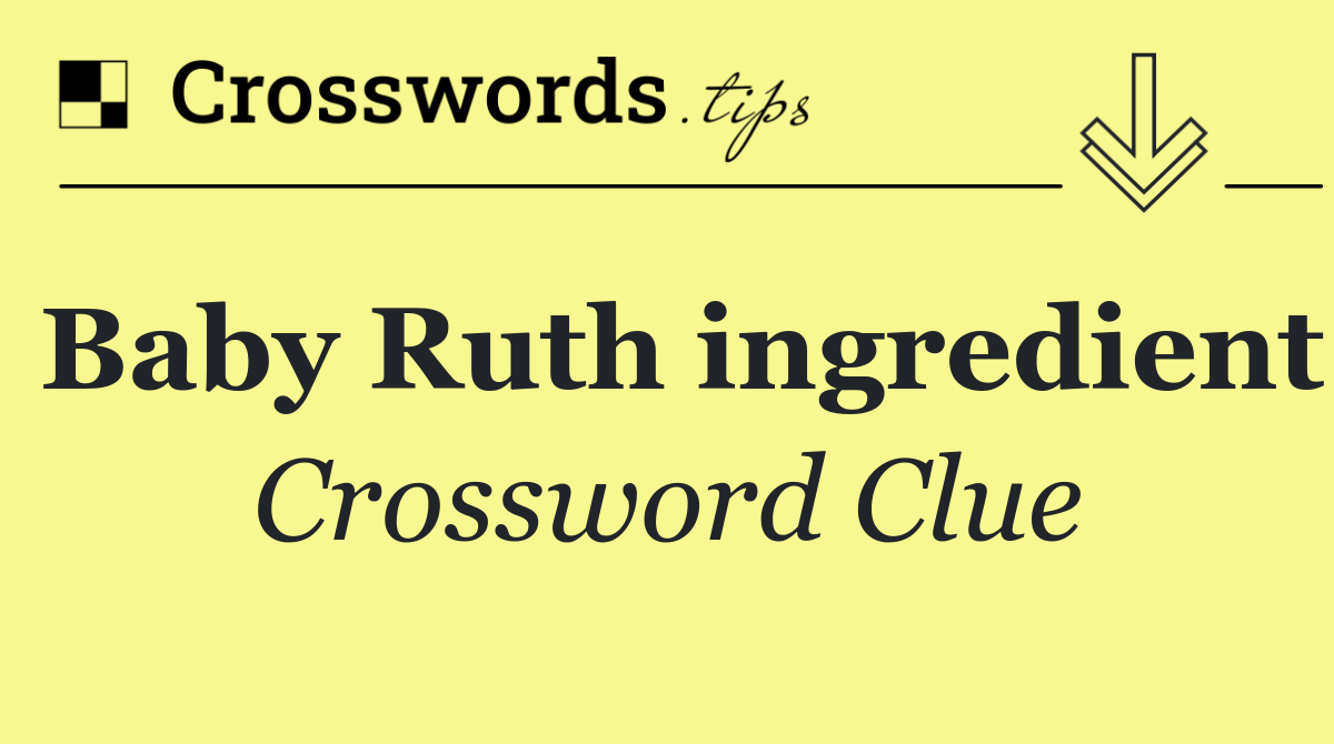 Baby Ruth ingredient