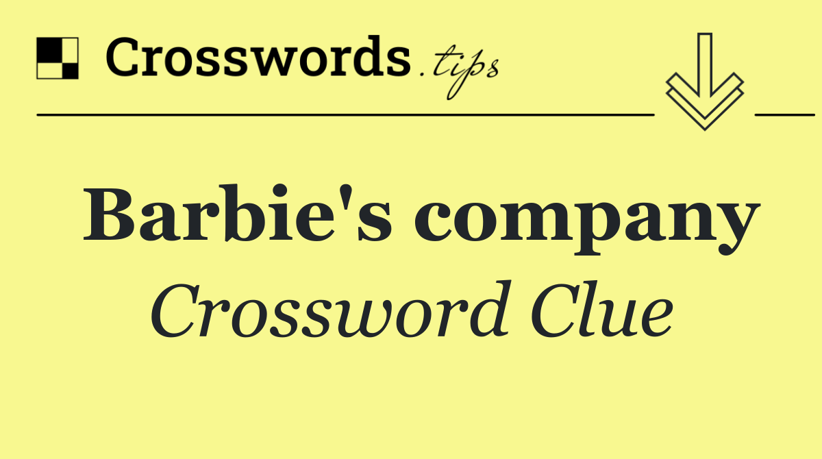 Barbie's company