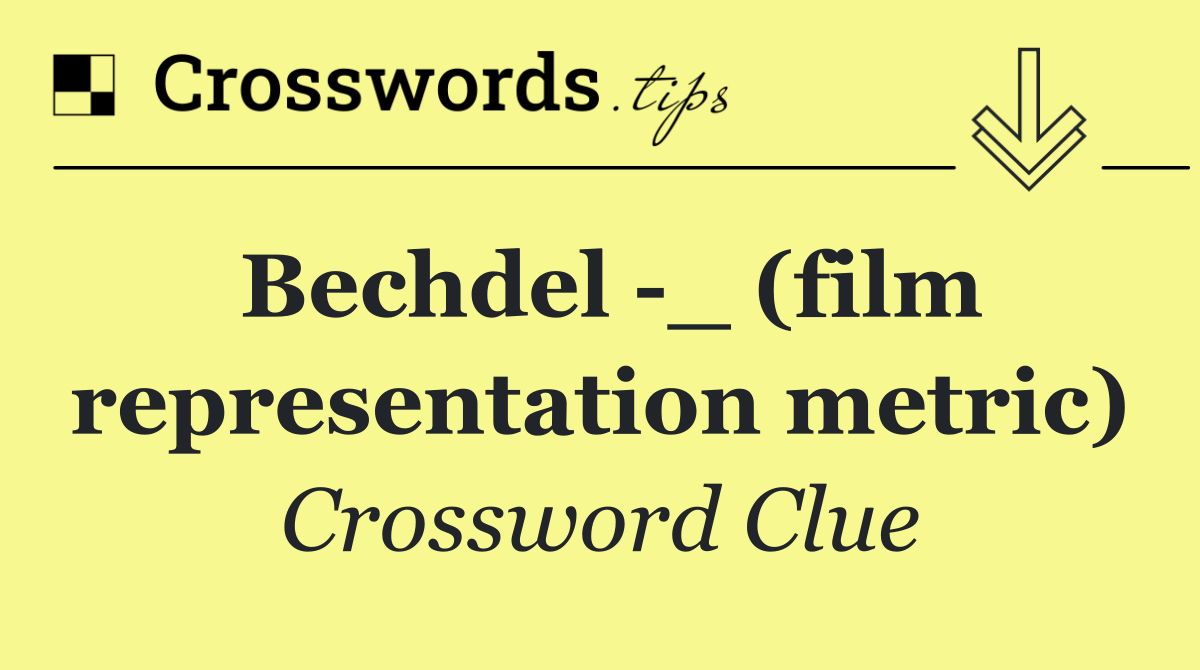 Bechdel  _ (film representation metric)